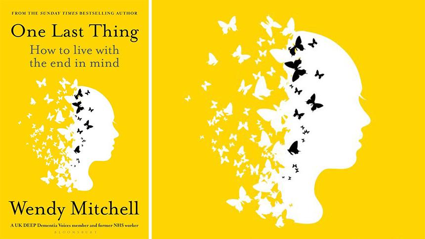 One Last Thing, by Wendy Mitchell